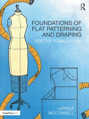 cover image of Foundations of Flat Patterning and Draping